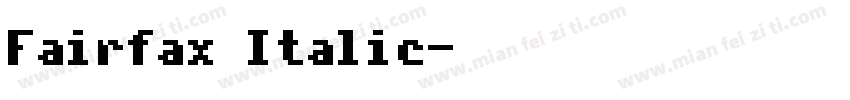 Fairfax Italic字体转换